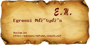 Egressi Mátyás névjegykártya